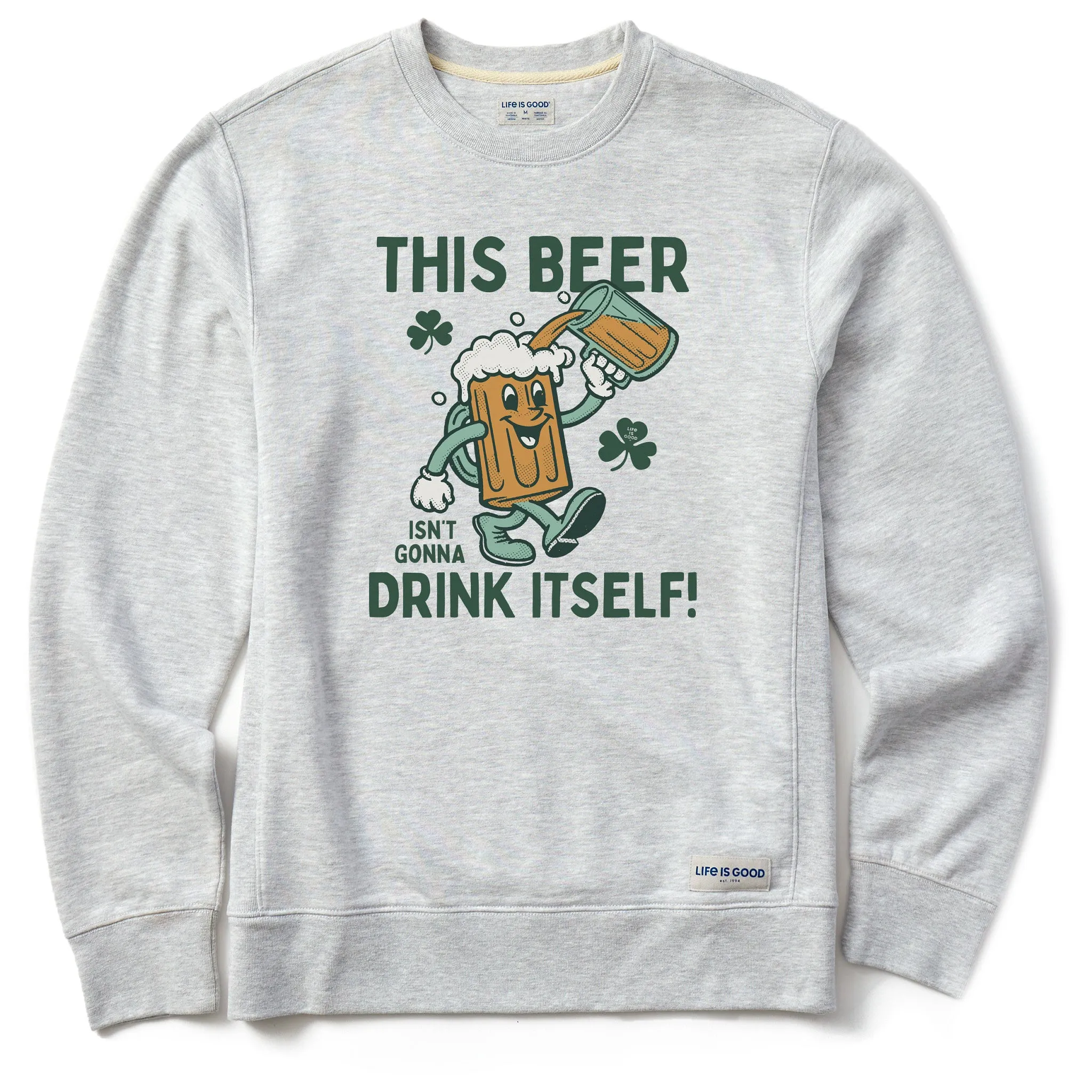 Men's This Beer Isn't Gonna Drink Itself Simply True Fleece Crew LIFE IS GOOD
