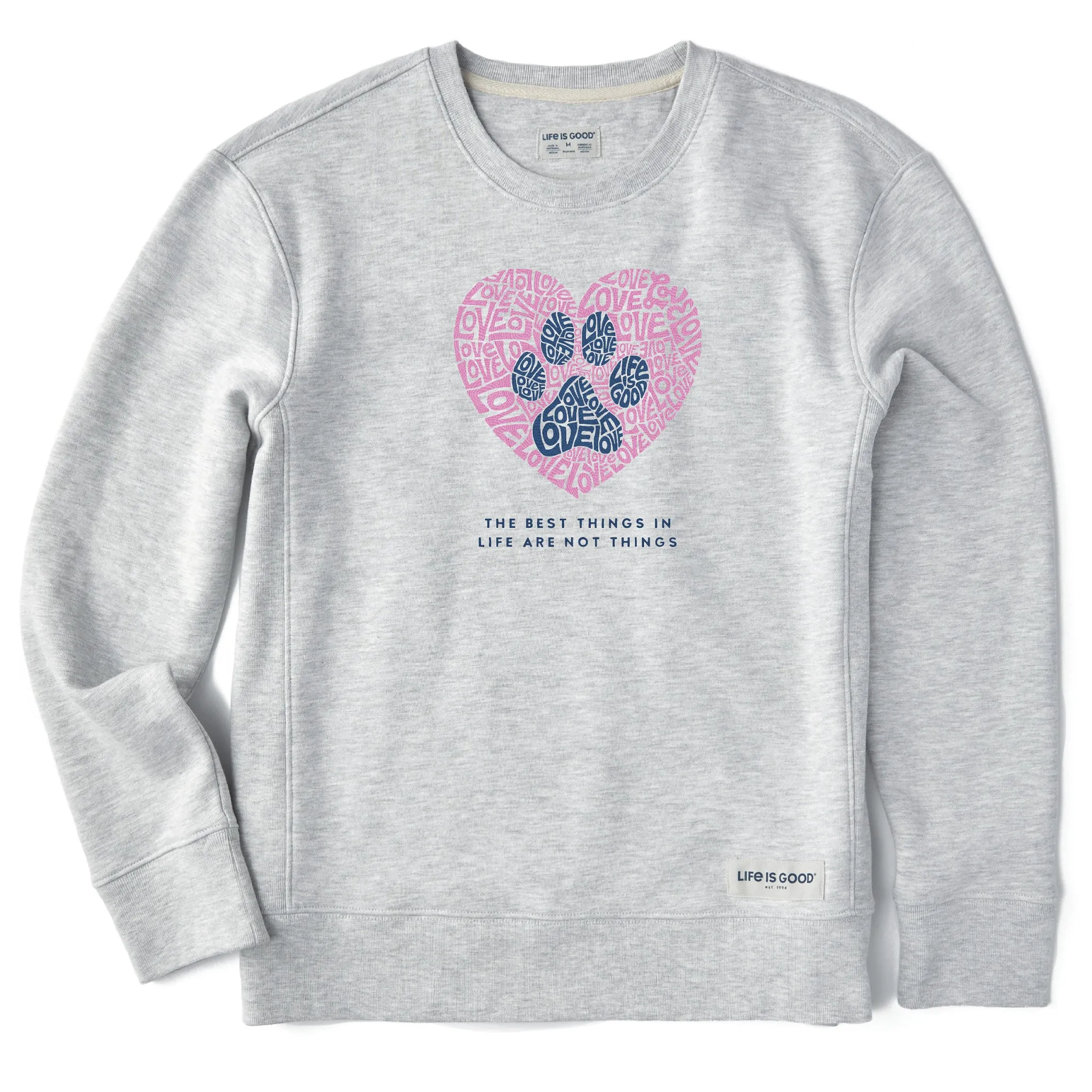 Women's Best Things Paw Heart Simply True Crew LIFE IS GOOD