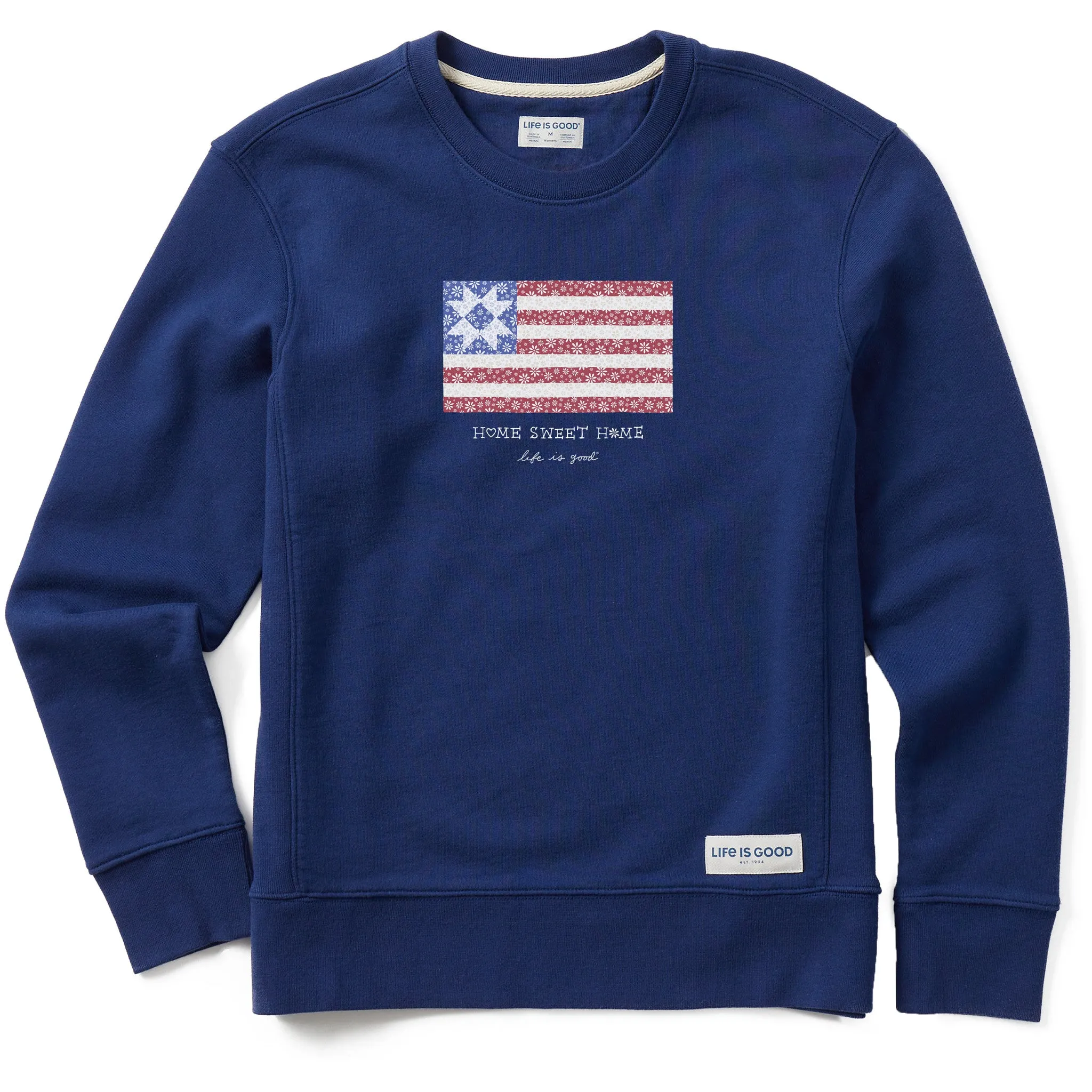Women's Home Sweet Home Quilted Flag Simply True Crew LIFE IS GOOD