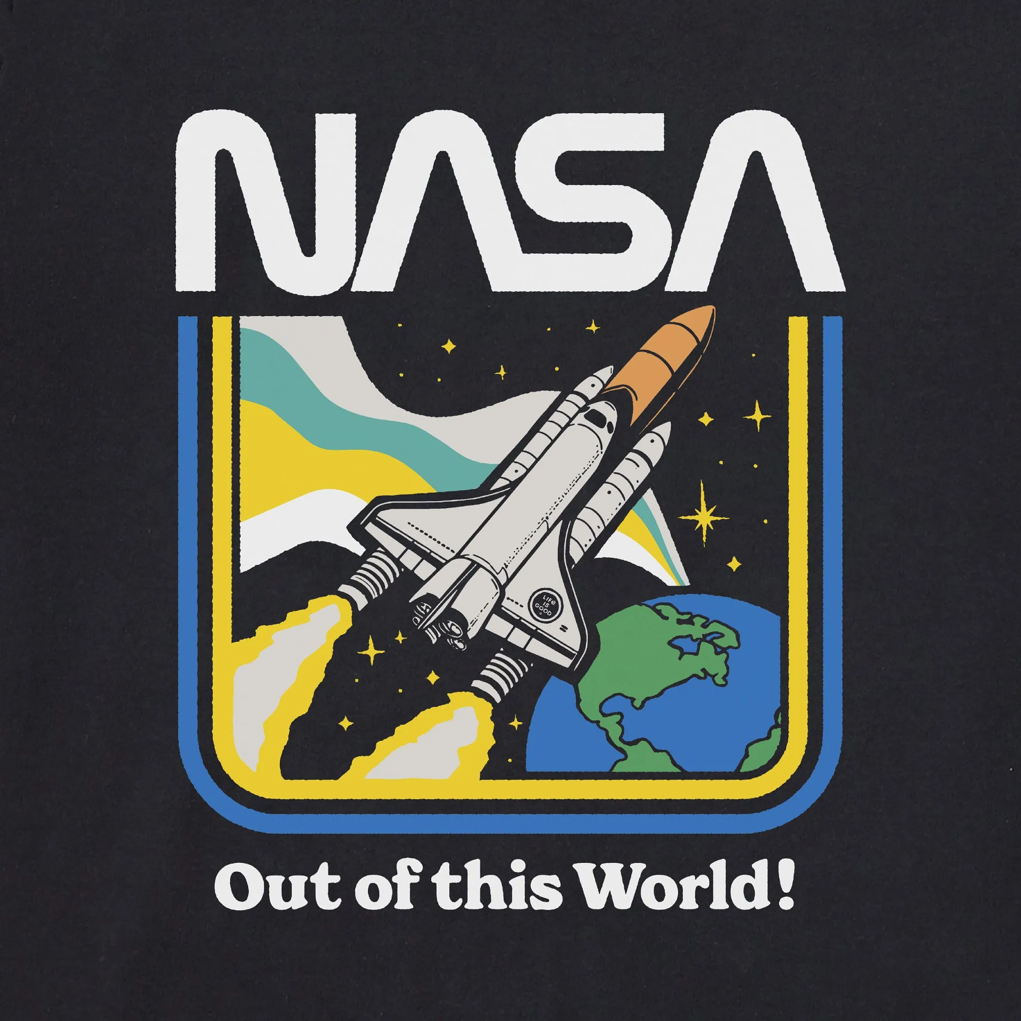 Women's NASA Out of this World Simply True Crew LIFE IS GOOD
